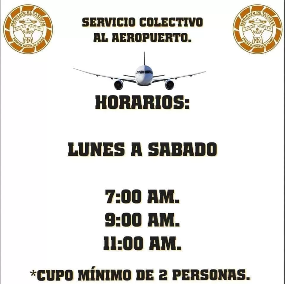 Flyer for the Puerto Morelos collectivo shuttle from Puerto Morelos to the Cancun airport. Monday through Saturday at 7am, 9am, and 11am. Minimum of 2 people.