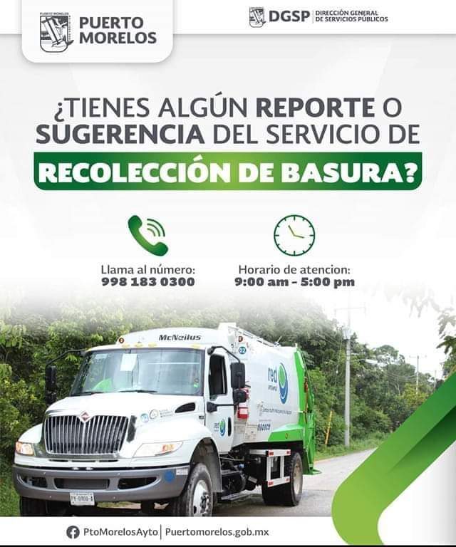 Do you have a report or suggestion about the garbage collection service? Call +52 998 183 0300 between 9am-5pm Monday through Friday.