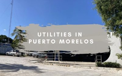 Utilities in Puerto Morelos