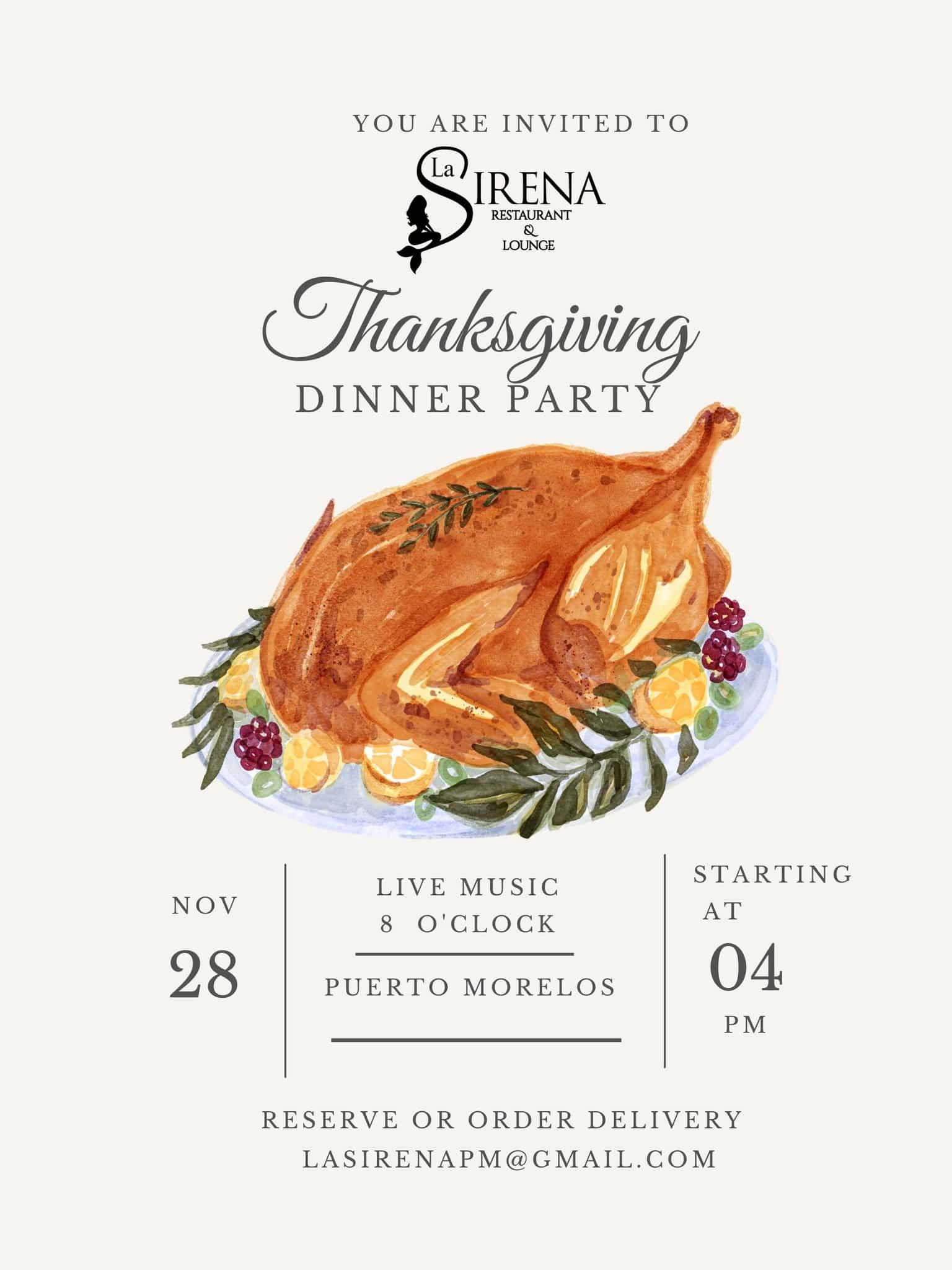 Invitation to Thanksgiving Dinner at La Sirena Puerto Morelos on Thursday, November 28, 2024.