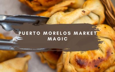 Puerto Morelos Market Magic