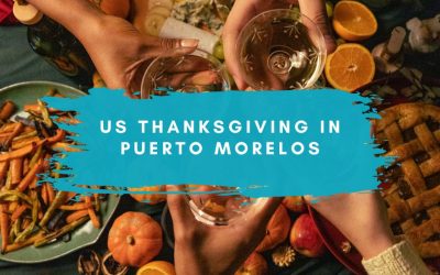 US Thanksgiving in Puerto Morelos