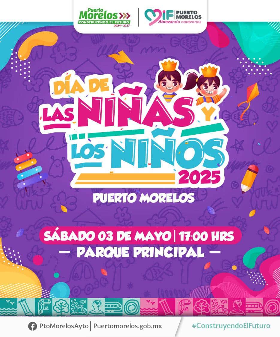 Dia del Niño Saturday May 3 2025 Children's Day Puerto Morelos
