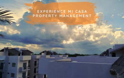 Experience Mi Casa Property Management