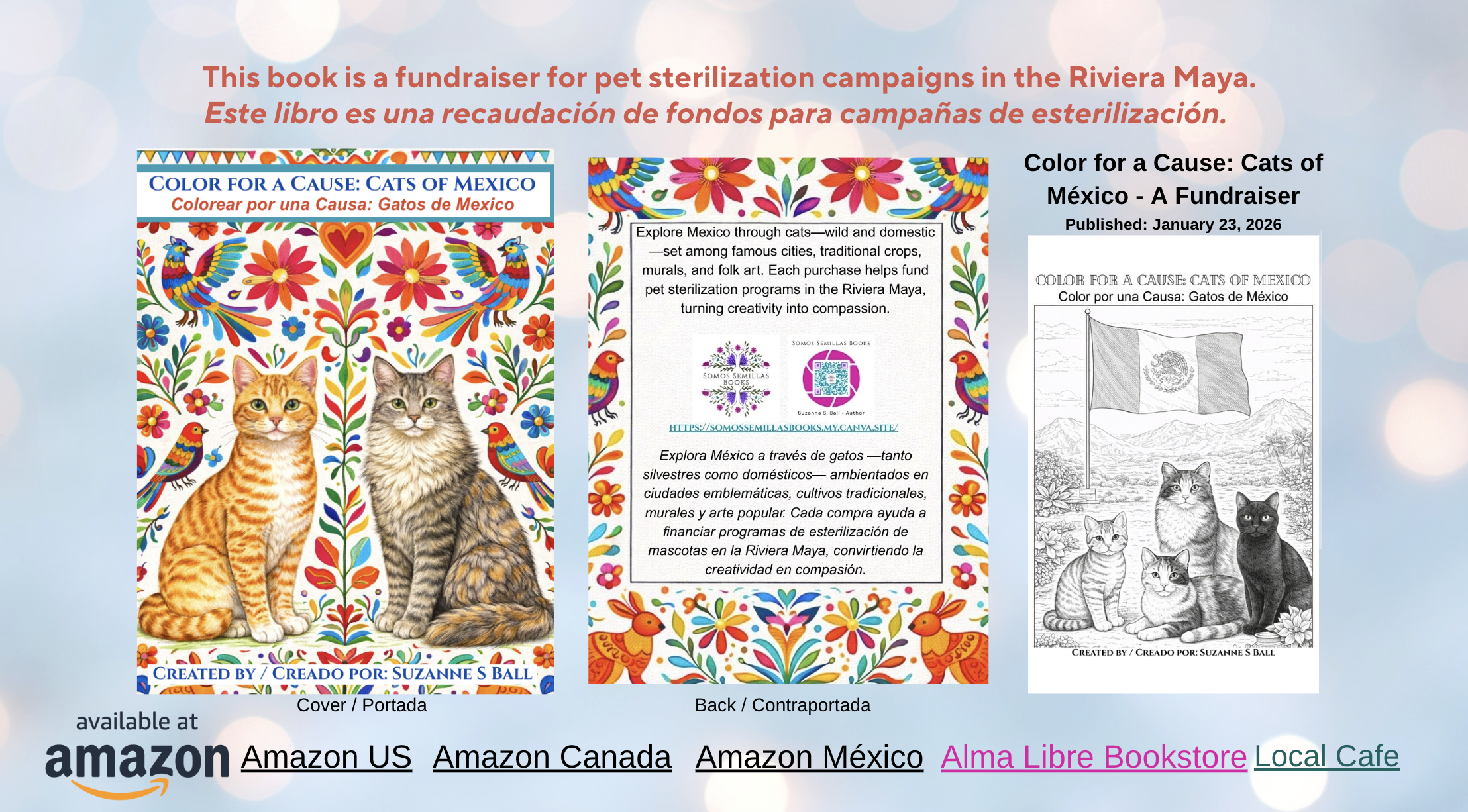 Color for Cause Cats of Mexico coloring book fundraiser for pet sterilization in Cancun and Puerto Morelos by Suzanne S Ball available at Alma Libre Local Cafe