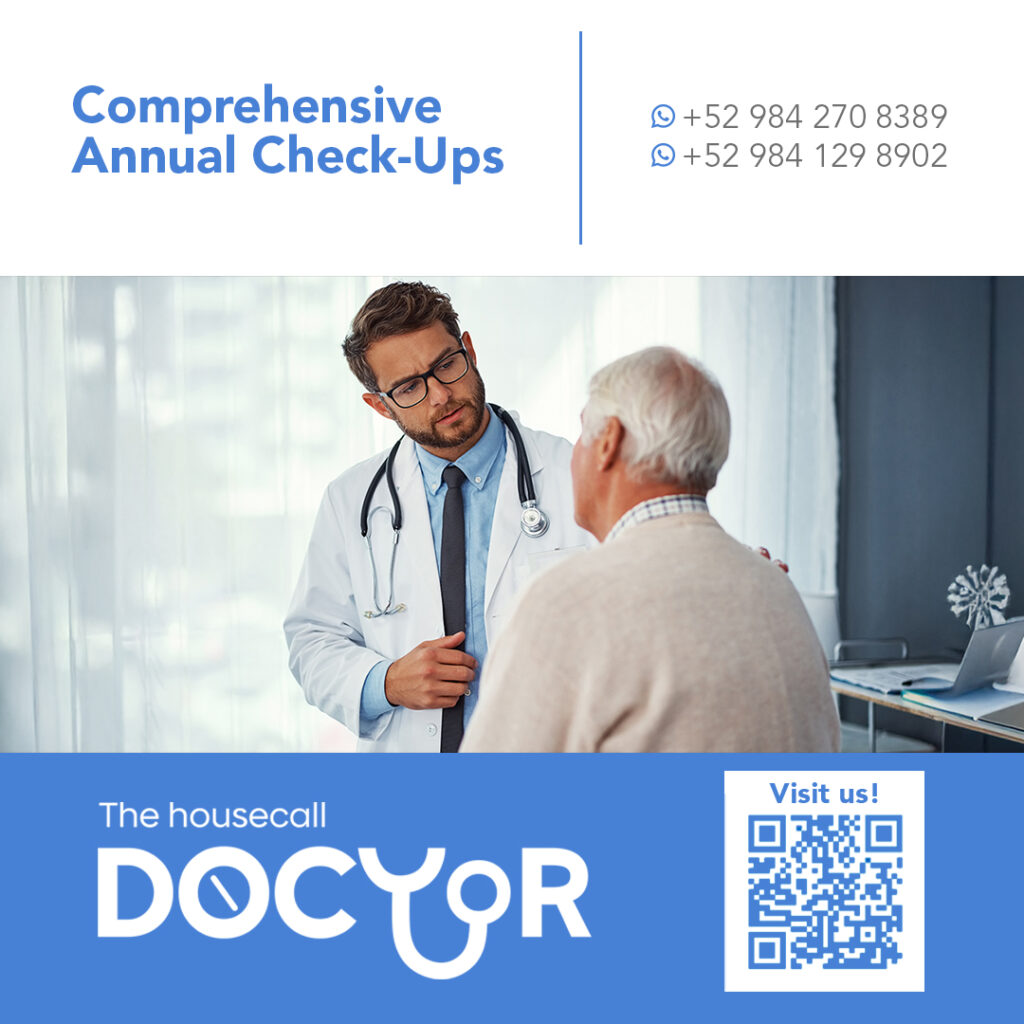 The House Call Doctor Puerto Morelos medical care comprehensive annual check-ups 24:7 service bilingual